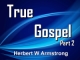 True Gospel - Part 2