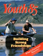 What Is Emotional Maturity?
Youth Magazine
May 1985
Volume: Vol. V No. 5