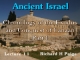 Ancient Israel - Lecture 11 - Chronology of the Exodus and Conquest of Canaan - Part 1