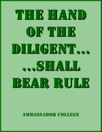 The Hand of the Diligent... Shall Bear Rule!