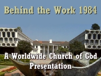 Watch  Behind the Work 1984 - A Worldwide Church of God Presentation