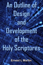 An Outline of Design and Development of the Holy Scriptures