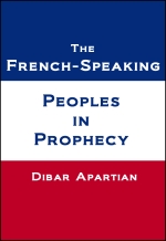 The French-Speaking Peoples In Prophecy