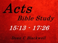 Listen to  Acts 15:13 - 17:26