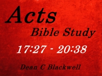 Listen to  Acts 17:27 - 20:38