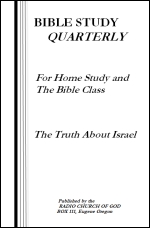 Bible Study Quarterly - The Truth About Israel