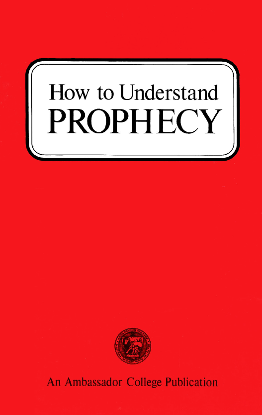 How To Understand Prophecy Ambassador College Publication Booklet Herbert W Armstrong Library 9694