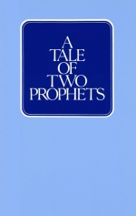 A Tale Of Two Prophets
