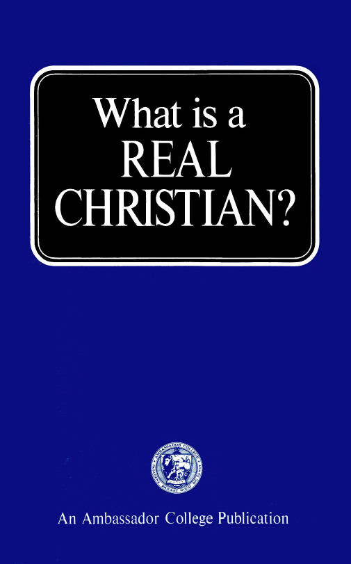 what-is-a-real-christian-garner-ted-armstrong-booklet-herbert-w