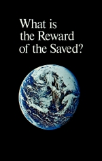 What Is The Reward Of The Saved?
