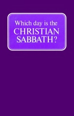 Which day is the CHRISTIAN SABBATH?