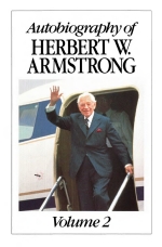 Autobiography of Herbert W Armstrong - Volume 2
