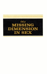 The Missing Dimension In Sex - Second Edition