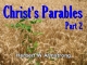 Christ's Parables - Part 2