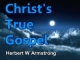 Christ's True Gospel