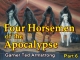 Four Horsemen of the Apocalypse - Part 6