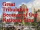Outline of Prophecy 06 - Great Tribulation Because of Our National Sins