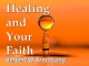 Healing and Your Faith