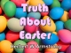 Hebrews Series 16 - Truth About Easter