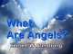 Hebrews Series 15 - What Are Angels?