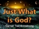 Just What is God?