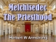Melchisedec - The Priesthood