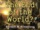 Outline of Prophecy 20 - The End of the World?