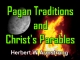 Pagan Traditions and Christ's Parables
