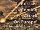 Outline of Prophecy 13 - Russia's Coming Attack On Europe!
