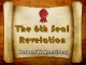 The 6th Seal - Revelation