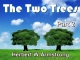 The Two Trees - Part 2