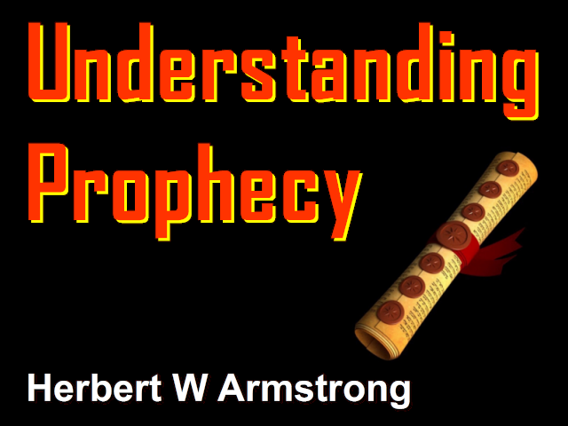 Understanding Prophecy Herbert W Armstrong The World Tomorrow Radio Broadcast Herbert W 3053