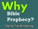 Why Bible Prophecy?