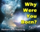 Why Were You Born? Part 8