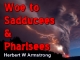 Woe to Sadducees & Pharisees