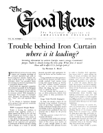 Trouble behind Iron Curtain where is it leading?
Good News Magazine
January 1953
Volume: Vol III, No. 1