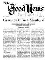 Unconverted Church Members?
Good News Magazine
January 1955
Volume: Vol V, No. 1
