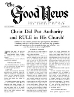 Christ Did Put Authority and RULE in His Church!
Good News Magazine
January 1957
Volume: Vol VI, No. 1