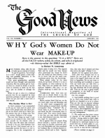 WHY God's Women Do Not Wear MAKE-UP
Good News Magazine
January 1963
Volume: Vol XII, No. 1