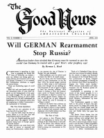 Will GERMAN Rearmament Stop Russia?
Good News Magazine
April 1952
Volume: Vol II, No. 4