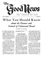 What You Should Know about the Passover and Festival of Unleavened Bread
Good News Magazine
April 1954
Volume: Vol IV, No. 3