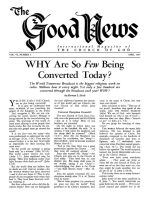 WHY Are So Few Being Converted Today?
Good News Magazine
April 1957
Volume: Vol VI, No. 4