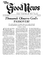 Thousands Observe God's PASSOVER!
Good News Magazine
May 1959
Volume: Vol VIII, No. 5