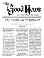 Why Attend Church Services?
Good News Magazine
July 1961
Volume: Vol X, No. 7