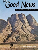 Faith a vital dimension in God's Work
Good News Magazine
July 1971
Volume: Vol XX, No. 3