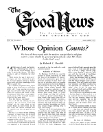 Whose Opinion Counts?
Good News Magazine
September 1953
Volume: Vol III, No. 8