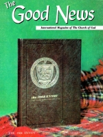 THOU SHALT KEEP The Feast of Tabernacles
Good News Magazine
September-October 1968
Volume: Vol XVII, No. 09-10