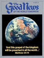 Century 21 - What Will It Be Like?
Good News Magazine
September 1985
Volume: VOL. XXXII, NO. 8