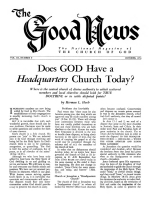 Does GOD Have a Headquarters Church Today?
Good News Magazine
October 1953
Volume: Vol III, No. 9