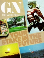 Your Stake in the Future
Good News Magazine
October 1976
Volume: Vol XXV, No. 10